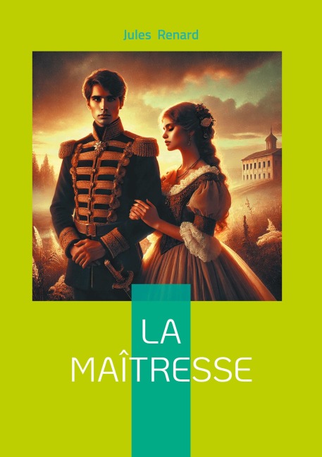 La Maîtresse - Jules Renard