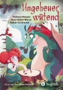 Cover-Bild zum Titel 'Ungeheuer wütend' von 'Stefanie Rietzler, Nora Völker-Munro, Fabian Grolimund'