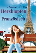 Cover-Bild zum Titel 'Herzklopfen auf Französisch' von 'Stephanie Perkins'