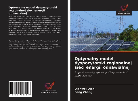 Optymalny model dyspozytorski regionalnej sieci energii odnawialnej - Dianwei Qian, Fang Zhang