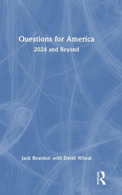 Questions for America - Jack Reardon, David Wheat