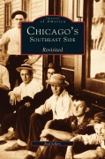 Cover-Bild zum Titel 'Chicago's Southeast Side Revisited' von 'Ron Sellers, Rod Sellers'