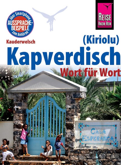 Reise Know-How Sprachführer Kapverdisch (Kiriolu) - Wort für Wort - Nicolas Quint