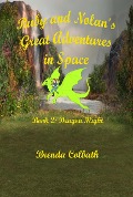 Dragon Flight (Ruby & Nolan's Great Adventures in Space, #2) - Brenda Colbath