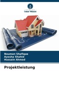 Cover-Bild zum Titel 'Projektleistung' von 'Nouman Shafique, Ayesha Shahid, Hussain Ahmad'