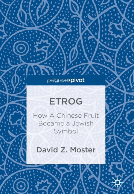 Etrog - David Z. Moster