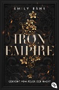Cover-Bild zum Titel 'Iron Empire - Gekrönt vom Feuer der Nacht' von 'Emily Bähr'