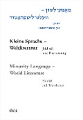 Cover-Bild zum Titel 'Mame-loshn - velt-literatur / Kleine Sprache - Weltliteratur / Minority Language - World Literature' von ''
