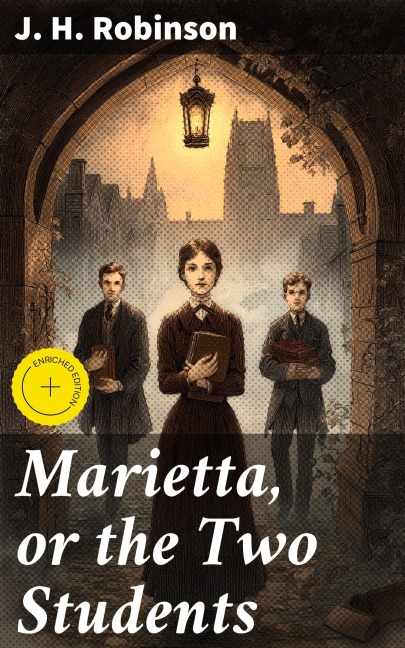 Marietta, or the Two Students - J. H. Robinson