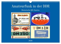 Cover-Bild zum Titel 'Amateurfunk in der DDR - Historische QSL-Karten (Wandkalender 2026 DIN A3 quer), CALVENDO Monatskalender' von 'Henning von Löwis of Menar'