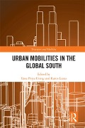 Cover-Bild zum Titel 'Urban Mobilities in the Global South' von ''