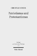 Cover-Bild zum Titel 'Patriotismus und Protestantismus' von 'Christian Senkel'