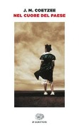 Cover-Bild zum Titel 'Nel cuore del paese' von 'J. M. Coetzee'