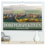 Cover-Bild zum Titel 'Dorfperspektiven - Elbsandstein (hochwertiger Premium Wandkalender 2026 DIN A2 quer), Kunstdruck in Hochglanz' von 'Kevin Walther'