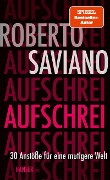 Cover-Bild zum Titel 'Aufschrei' von 'Roberto Saviano'