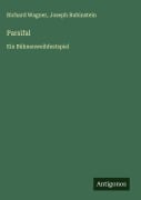 Cover-Bild zum Titel 'Parsifal' von 'Richard Wagner, Joseph Rubinstein'