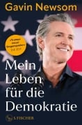 Cover-Bild zum Titel 'Mein Leben für die Demokratie' von 'Gavin Newsom'