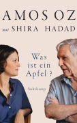 Cover-Bild zum Titel 'Was ist ein Apfel?' von 'Amos Oz'