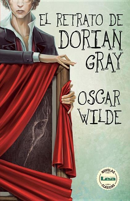 El Retrato de Dorian Gray - Oscar Wilde