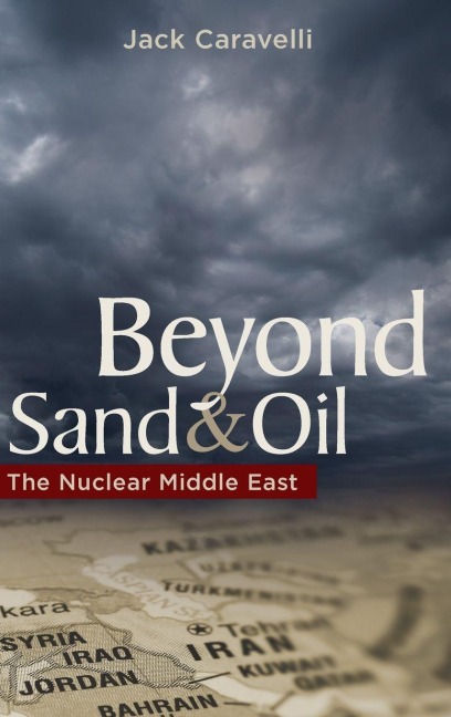 Beyond Sand and Oil - Jack Caravelli
