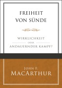 Freiheit von Sünde - John F. Macarthur, John F. Macarthur, Voice of Hope