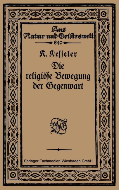 Die religiöse Bewegung der Gegenwart - Kurt Kesseler