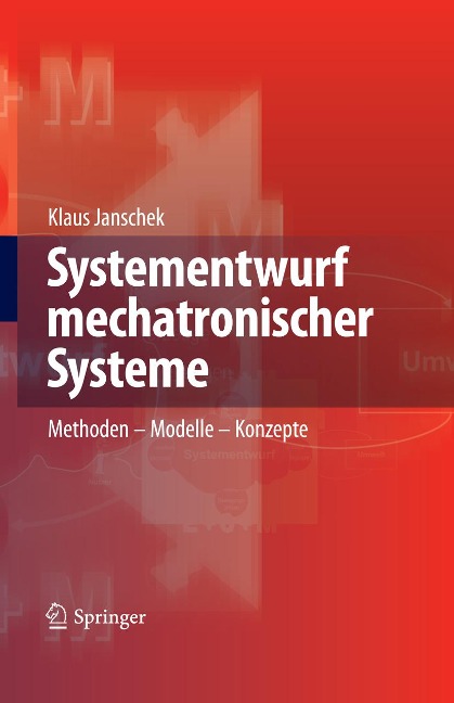 Systementwurf mechatronischer Systeme - Klaus Janschek