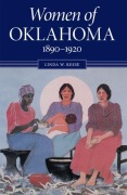 Cover-Bild zum Titel 'Women of Oklahoma, 1890-1920' von 'Linda Reese'