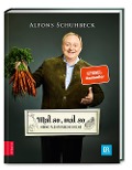 Cover-Bild zum Titel 'Mal so, mal so' von 'Alfons Schuhbeck'