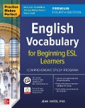 Cover-Bild zum Titel 'Practice Makes Perfect: English Vocabulary for Beginning ESL Learners, Premium Edition' von 'Jean Yates'