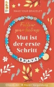 Cover-Bild zum Titel 'Follow your Feelings - Make your Bracelet - Brave VE, 10 Exemplare' von ''