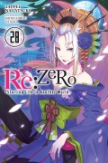 Cover-Bild zum Titel 'Re:ZERO -Starting Life in Another World-, Vol. 28 (light novel)' von 'Dale Delucia, Tappei Nagatsuki, Shinichirou Otsuka'