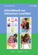 Cover-Bild zum Titel 'Schreibbuch zur inklusiven Lesefibel' von 'Christel Manske'