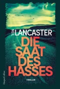 Cover-Bild zum Titel 'Die Saat des Hasses' von 'Neil Lancaster'