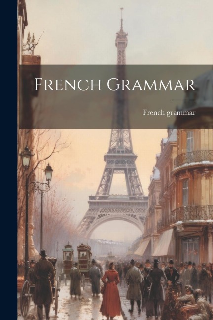 French Grammar - French Grammar