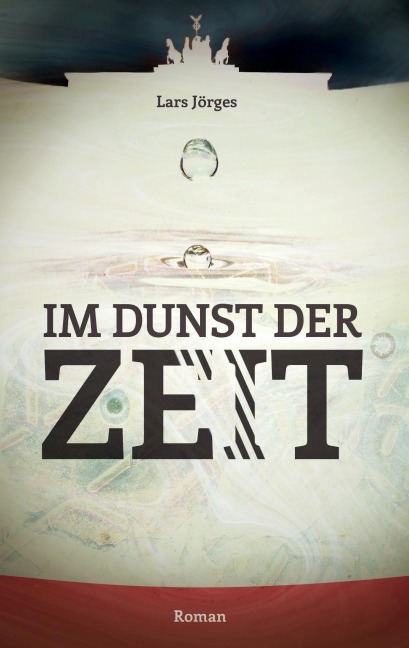Im Dunst der Zeit - Lars Jörges
