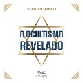 Cover-Bild zum Titel 'O ocultismo revelado' von 'Douglas Lacedijon Duarte'