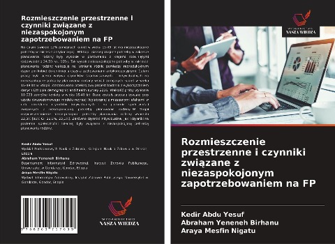 Rozmieszczenie przestrzenne i czynniki zwi¿zane z niezaspokojonym zapotrzebowaniem na FP - Kedir Abdu Yesuf, Abraham Yeneneh Birhanu, Araya Mesfin Nigatu