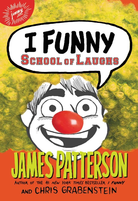 I Funny: School of Laughs - James Patterson
