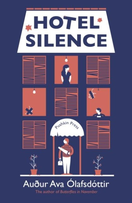 Hotel Silence - Auður Ava Olafsdottir