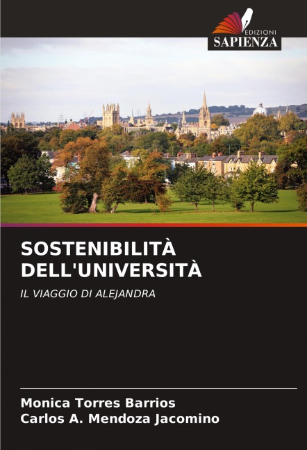 SOSTENIBILITÀ DELL'UNIVERSITÀ - Monica Torres Barrios, Carlos A. Mendoza Jacomino