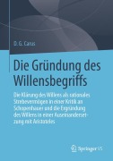 Cover-Bild zum Titel 'Die Gründung des Willensbegriffs' von 'D. G. Carus'
