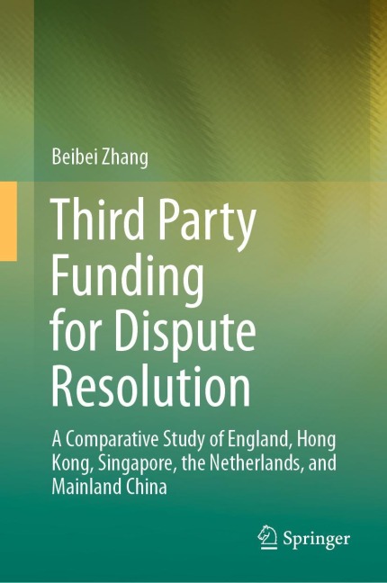 Third Party Funding for Dispute Resolution - Beibei Zhang