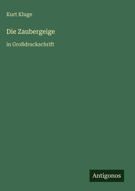 Die Zaubergeige - Kurt Kluge