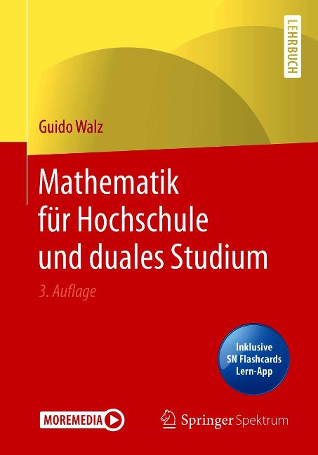 Mathematik für Hochschule und duales Studium - Guido Walz
