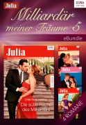 Cover-Bild zum Titel 'Milliardär meiner Träume 5' von 'Chantelle Shaw, Lynn Raye Harris, Lucy Ellis, Lynne Graham'