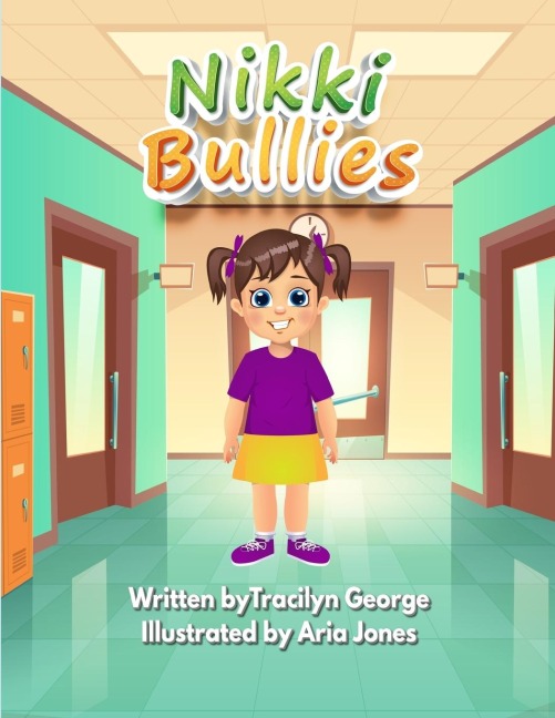 Nikki Bullies - Tracilyn George