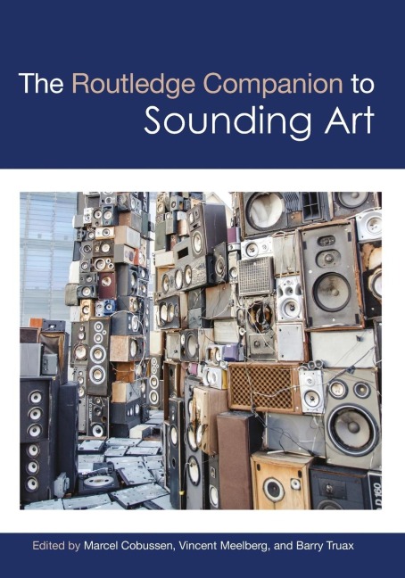The Routledge Companion to Sounding Art - 
