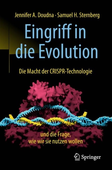 Eingriff in die Evolution - Jennifer A. Doudna, Samuel H. Sternberg