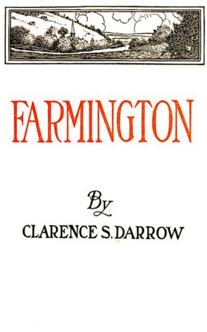 Farmington - Clarence S. Darrow